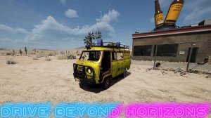 Drive Beyond Horizons - Цель: Найти и собрать БУХАНКУ! #2