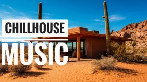 CHILLHOUSE | Музыка для настроения 🎧 | Плейлист мая