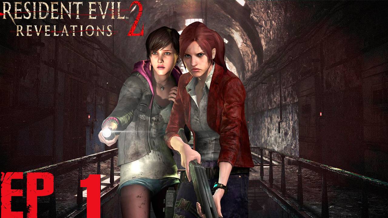 Прохождение игры - Resident Evil   Revelations 2 (без комментариев)