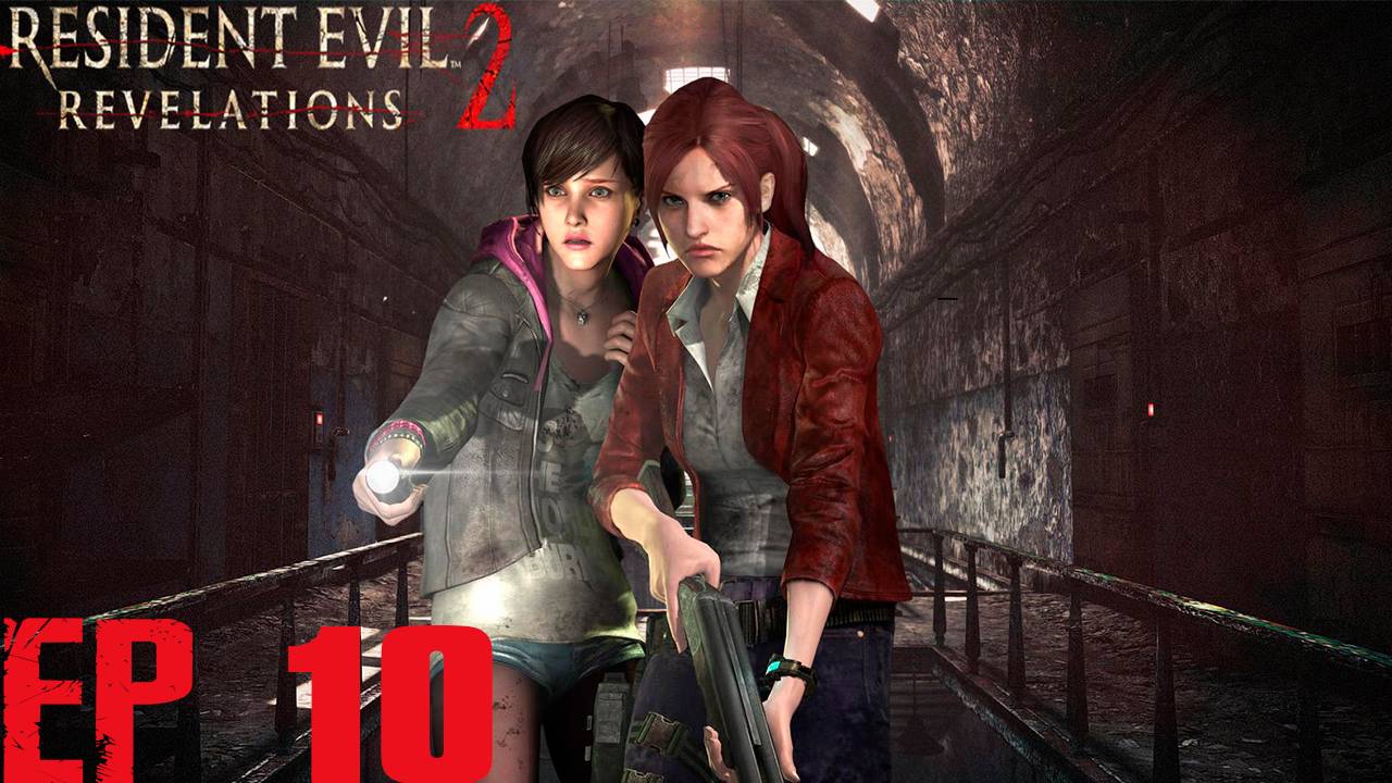 Прохождение игры - Resident Evil Revelations 2 (без комментариев)