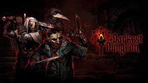 Darkest Dungeon — Трейлер для Nintendo Switch