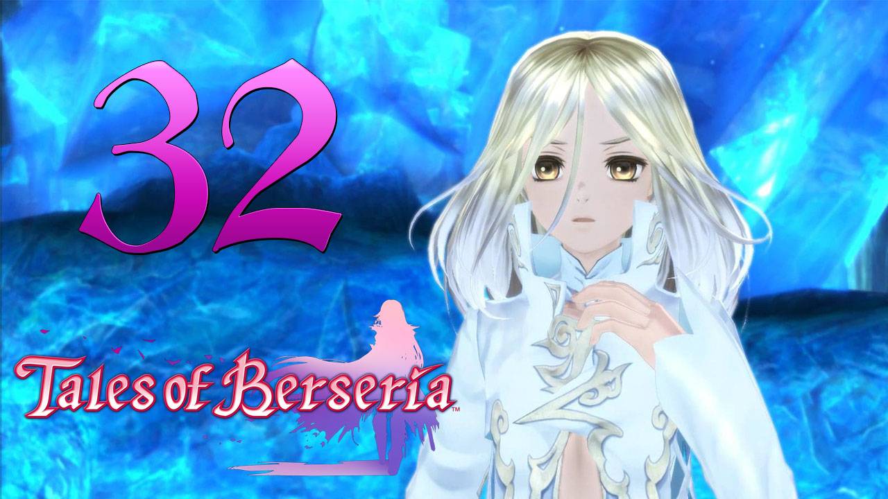 Tales Of Berseria ✔ {СЕРИЯ 32} БЕЗЫМЯННЫЙ
