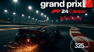 F1 24 Карьерный Режим: Эпичная Гонка Гран При Бахрейна – Полный Геймплей и Стратегия | F1 2024