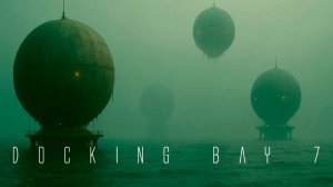 Docking Bay 7 • Dark Space Dystopian Ambient Music [ Immersive Cerebral Sci-Fi Ambience ]