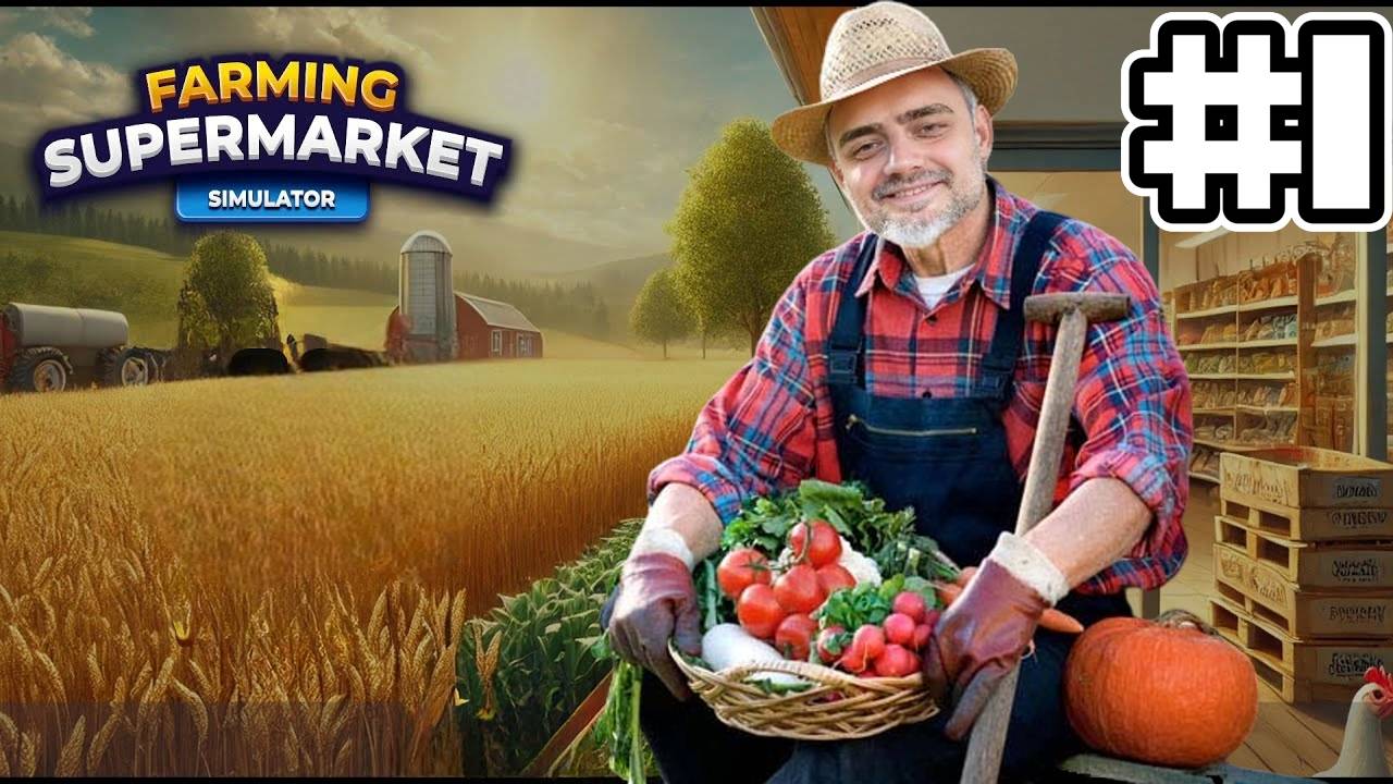 НОВЫЙ СИМУЛЯТОР Farming & Supermarket Simulator #1