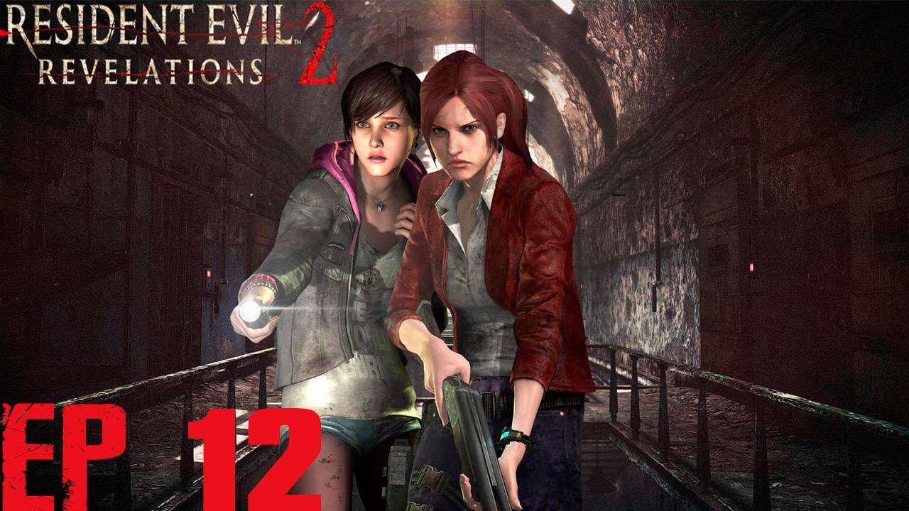 Прохождение игры - Resident Evil Revelations 2 (без комментариев)