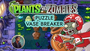 Plants vs Zombies|Vase Breaker-Age Of Vase.Эпоха Ваз|Растения против зомби|Puzzle #9