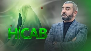 İLKİN - MAMEDOV/ [ HİCAB ] ( YENİ 2025 )