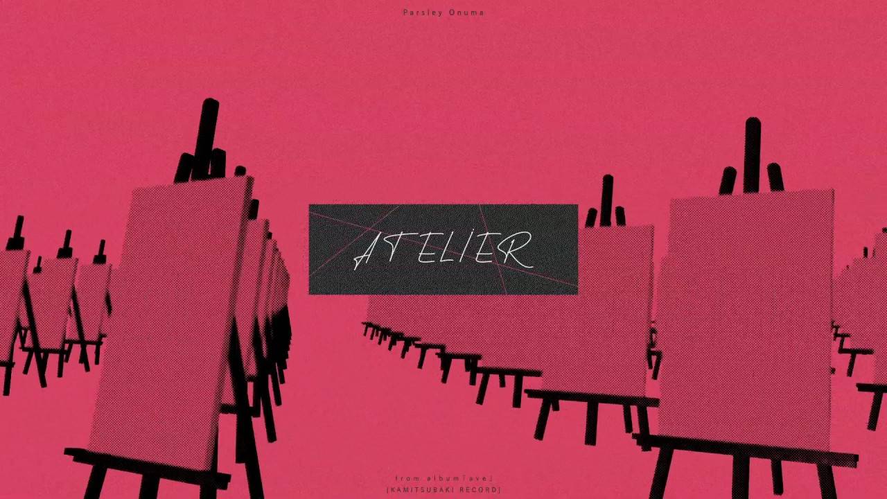 Парслей Онума — АТЕЛЬЕ ft. vflower / ATELIER/flower