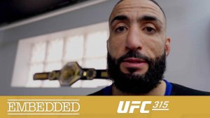 UFC 315 Embedded - Эпизод 1