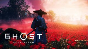 Ghost of Tsushima на ПК ► ШЕСТЬ КЛИНКОВ #40