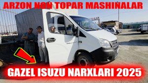 Non topar mashinalar Gazel narxi Arzon gazel Arzon isuzu Arzon mashinalar Xorazm mashina bozori