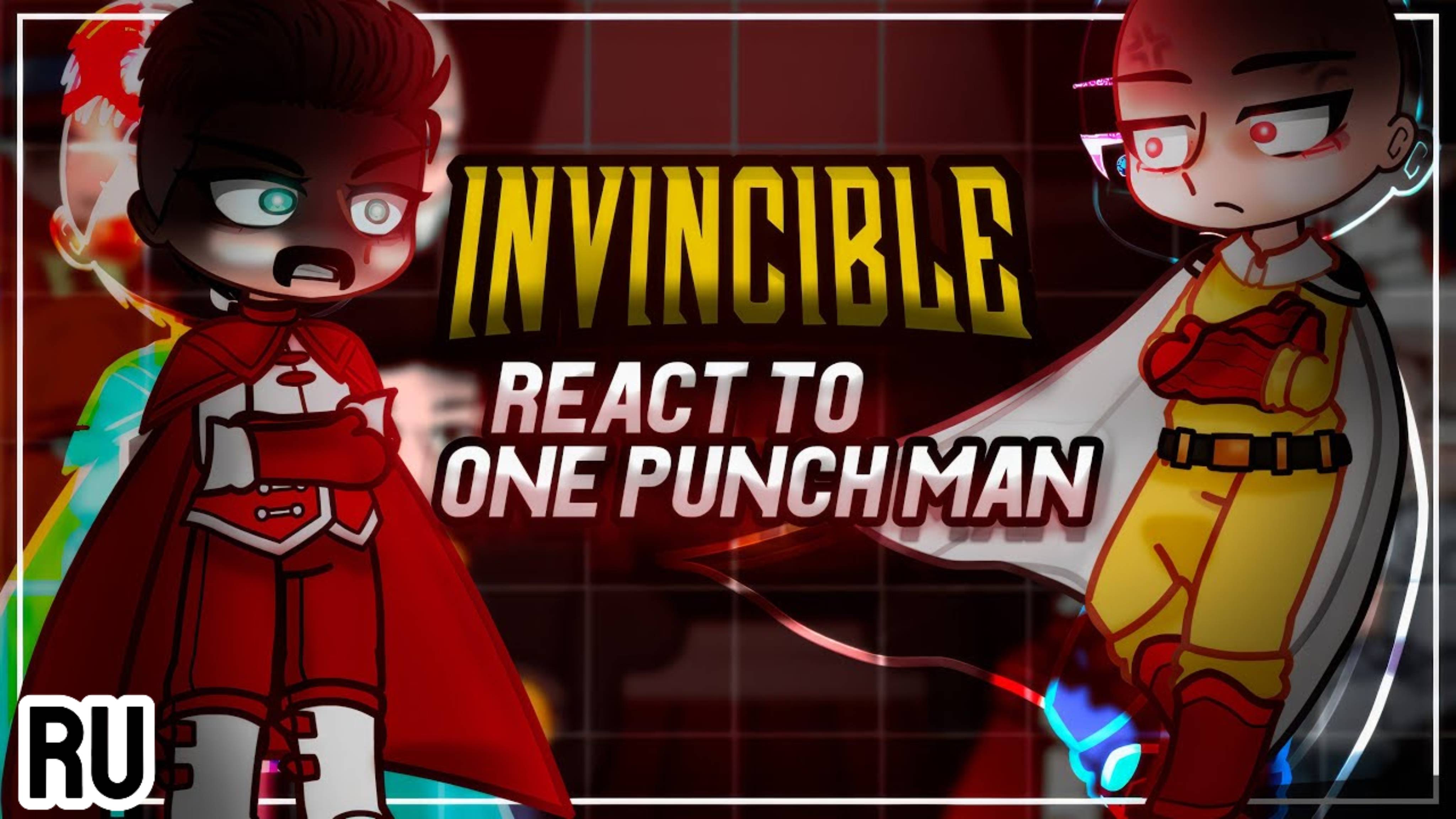 Реакция персонажей "Неуязвимый" на Сайтаму /  Гача реакция / One-Punch Man