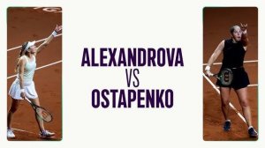 20.04.2025. Екатерина Александрова - Елена Остапенко. WTA 500 Stuttgart. Alexandrova – Ostapenko