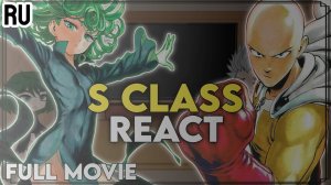 Реакция на Сайтаму / Герои S класса / Гача реакция / One-Punch Man