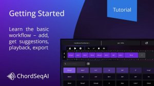 ChordSeqAI Essentials: Getting Started