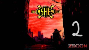 Прохождение Ashes 2063 #2 (Outskirts)