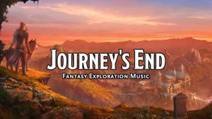 Journey's End D&D TTRPG Music 1 Hour by Bardify