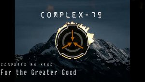 "For the Greater Good" - Complex 79 OST