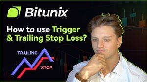 How to use Trigger and Trailing Stop Loss on Bitunix