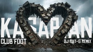 Kasabian - Club Foot (Dj ray-g remix)