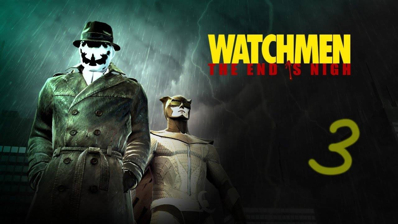 Прохождение Watchmen: The End Is Nigh (Part 1) #3 (Доки)