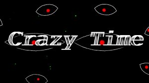 ПРОХОДИМ CRAZY TIME