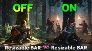 The Last of Us Part 2 Resizable BAR : ON vs OFF on NVIDIA GPU