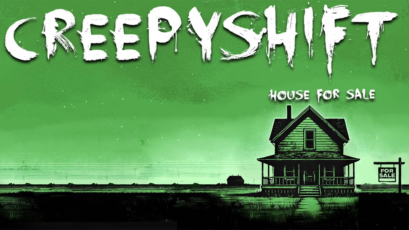КОНСПИРОЛОГИЧЕСКАЯ ПОДРАБОТКА СТЁПЫ ► Creepy Shift: House For Sale ► ПРОХОЖДЕНИЕ