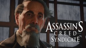 Чарльз Диккенс. Джек-прыгун. Assassin's Creed Syndicate #49.