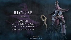 Elden Ring Nightreign - Игровой процесс персонажа Recluse