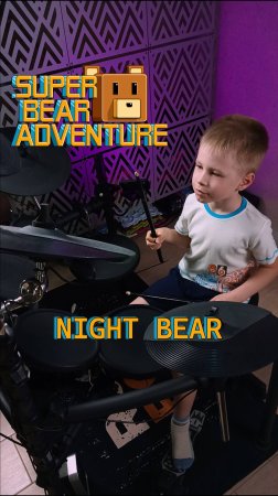 Night Bear | Игра Super Bear Adventure | Кавер | 6-летний барабанщик #drumcover #superbearadventure