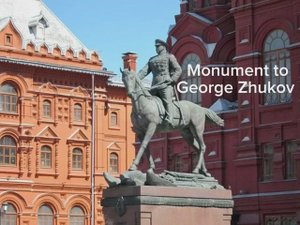 The Monument to George Zhukov