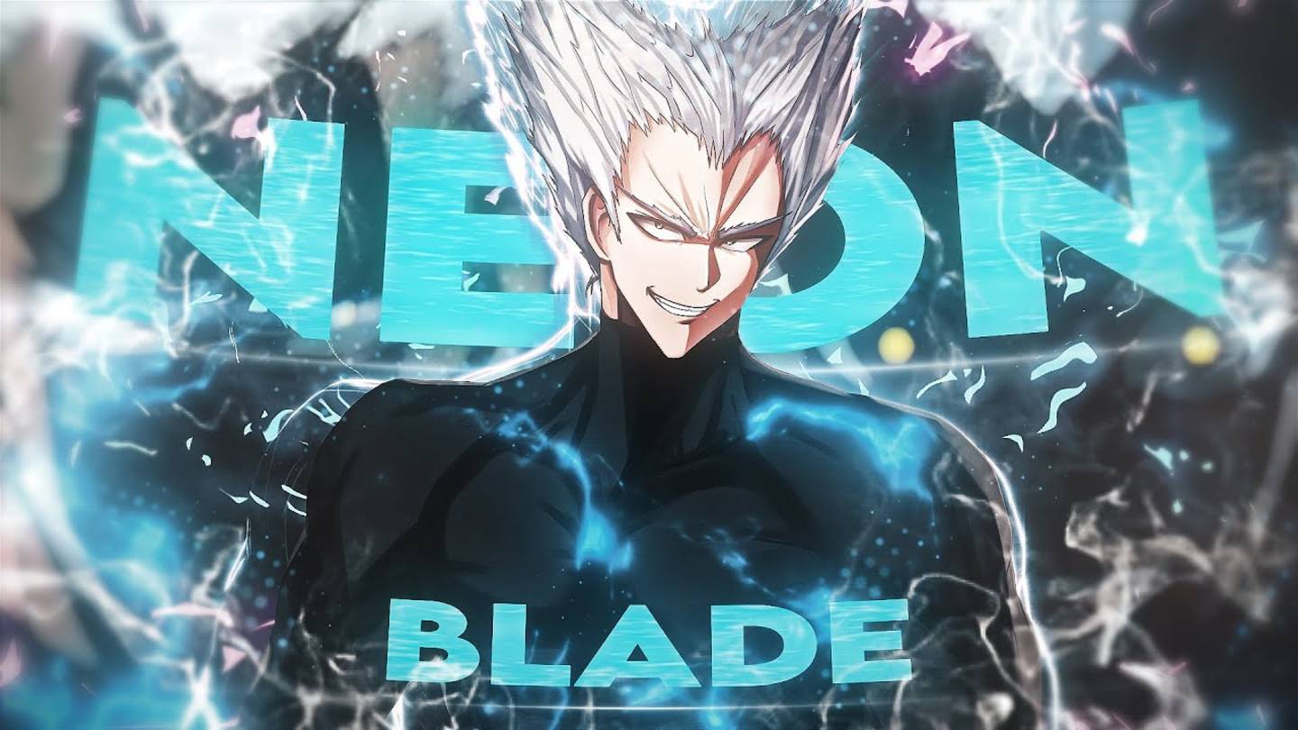 Neon Blade - Garou [Edit AMV] Quick 4k!!