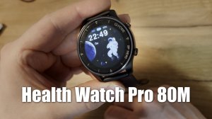 Мини-обзор и отзыв на часы Healthband Pro80m