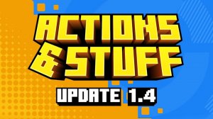 Actions & Stuff 1.4 Обновление