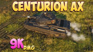 Centurion AX - 4 Фрагов 9K Урона - Отметки! - Мир Танков