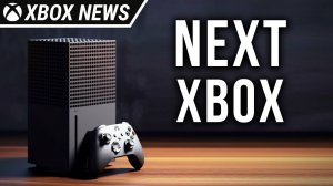 Новый Xbox может выйти раньше, чем ожидалось | Новости Xbox