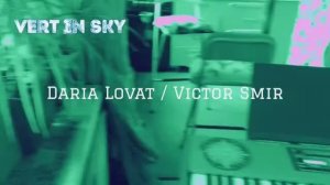 VERT IN SKY — Дарья Ловать