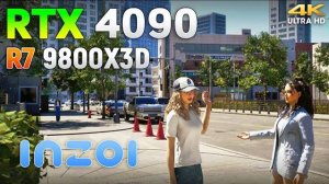 InZOI : RTX 4090 + Ryzen 7 9800X3D - Ultra Settings | 4K