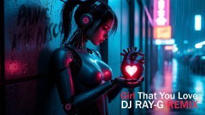 Panic At The Disco - Girl That You Love (Dj ray-g remix)