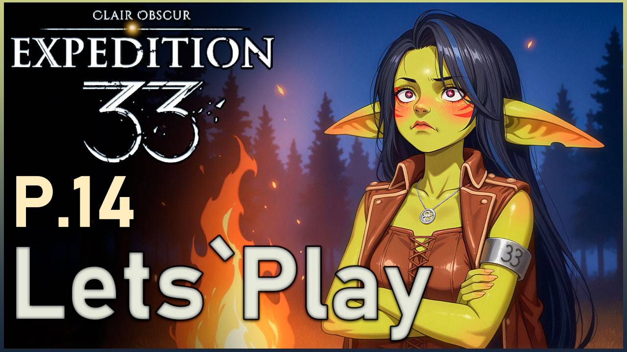 Clair Obscur: Expedition 33 - Прохождение игры | Похороны лучшего друга P.14 смотреть онлайн