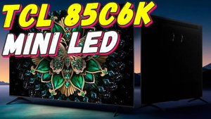Телевизор TCL 85 C6K