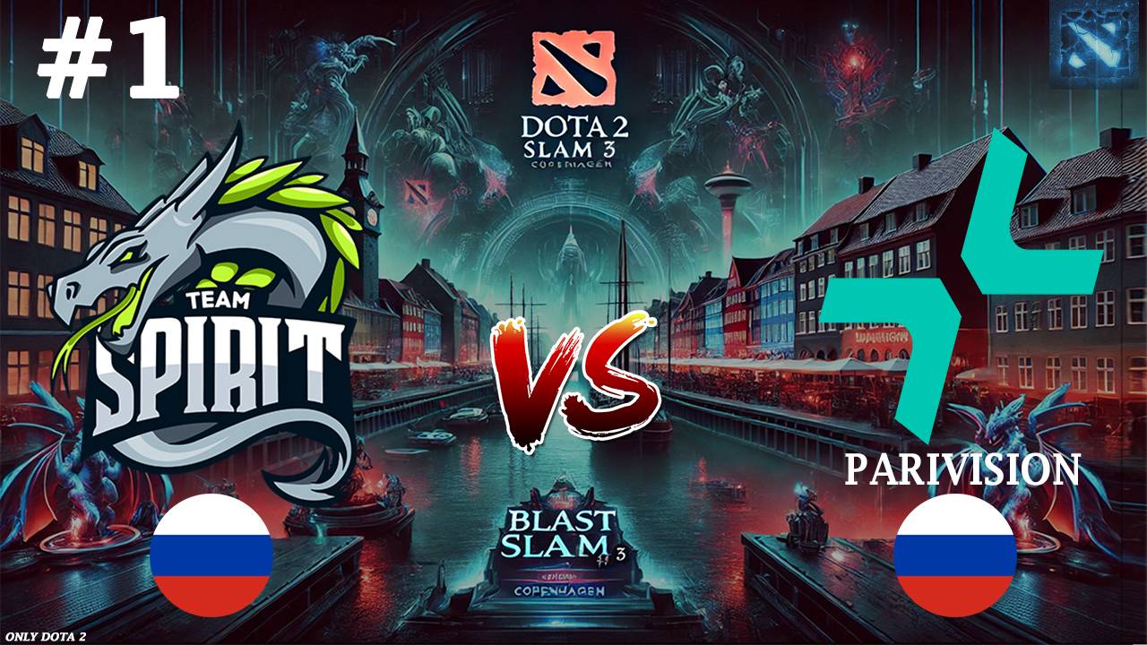 МОЩНАЯ СНГ ВСТРЕЧА НА 70+ МИНУТ | Spirit vs Parivision #1 (BO3) BLAST Slam #3