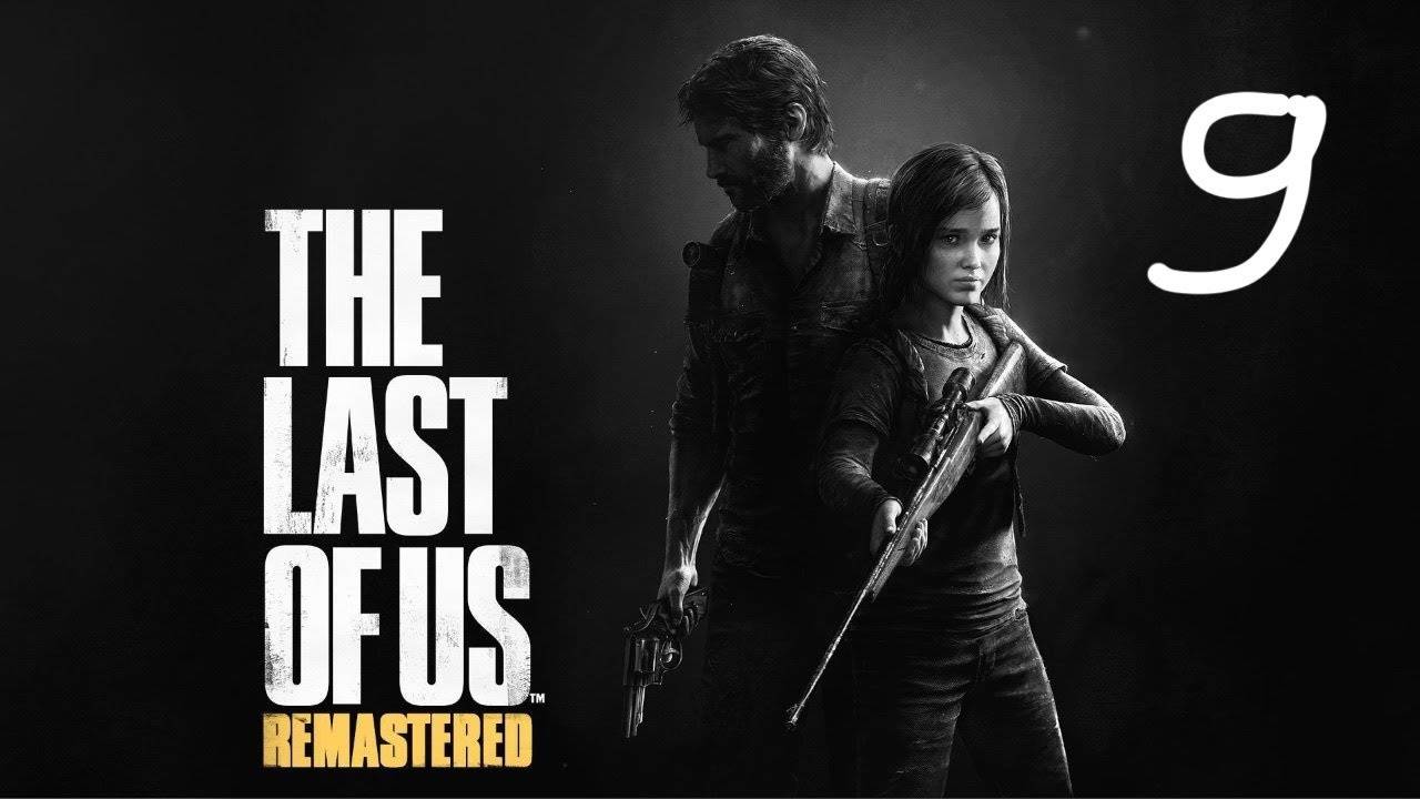 Прохождение The last of Us #9 (Встреча с Томми)