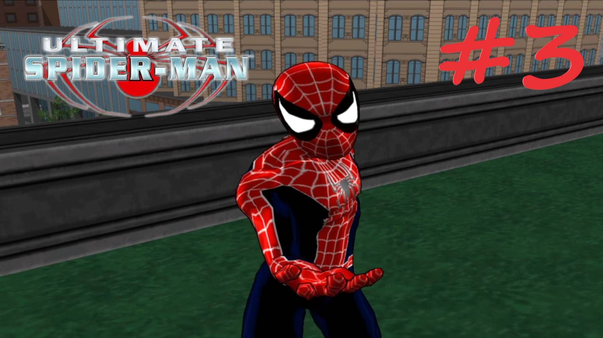 РАЗБОРКА НА КРЫШЕ прохождение игры (Ultimate Spider-Man) ЧАСТЬ 3