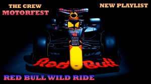 THE CREW MOTORFEST - NEW PLAYLIST RED BULL WILD RIDE – ПРОХОЖДЕНИЕ