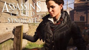 Тайны Лондона. Assassin's Creed Syndicate #51.