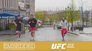UFC 315 Embedded - Эпизод 4