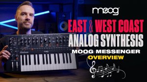 Moog Messenger: East and West Coast Synthesis Together!